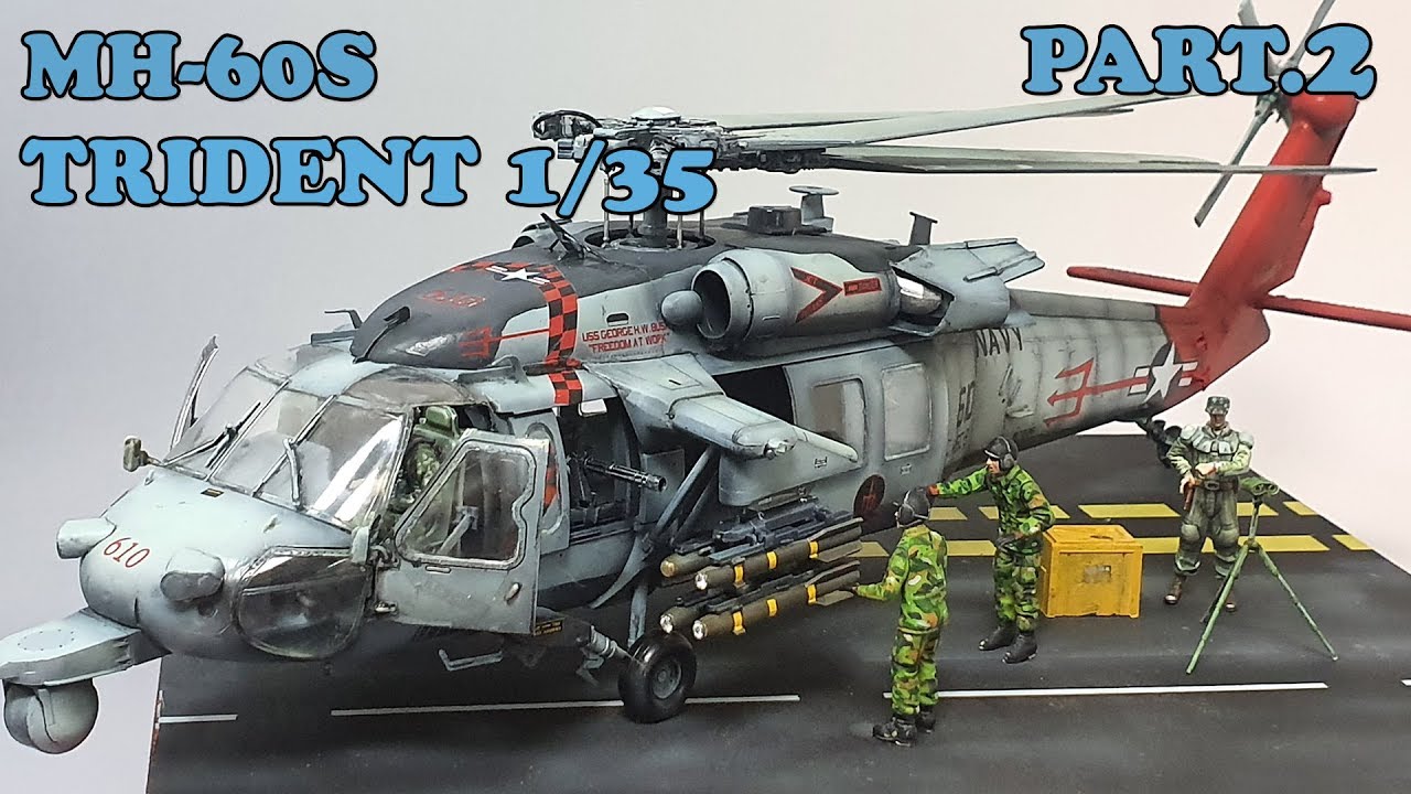 MH-60S TRIDENT Painting & Weathering PART2(1/35 Scale ACADEMY