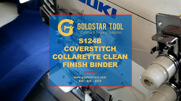Product Showcase - S124B Coverstitch Collarette Clean Finish Binder -Goldstartool.com - 800-868-4419