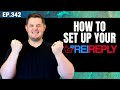 #342! How to Set Up Your REIReply Account and Start Doing Real Estate Investing Deals!