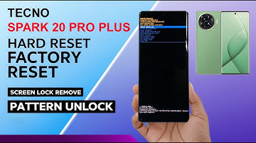 How to Hard Reset TECNO Spark 20 Pro Plus | Unlock Pattern, PIN & Password | Data Wipe Tutorial |
