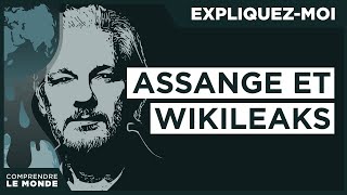 Julian Assange et Wikileaks | Expliquez-moi...