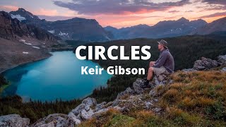 Keir Gibson - Circles (Tradução) Resimi