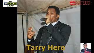 Tarry Here (The Secret Place of Prayer)
