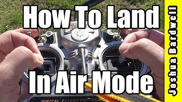 How To Land In Air Mode | BETAFLIGHT CLEANFLIGHT