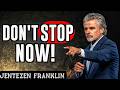 You Quit Too Soon, God Was About To Move! - Jentezen Franklin