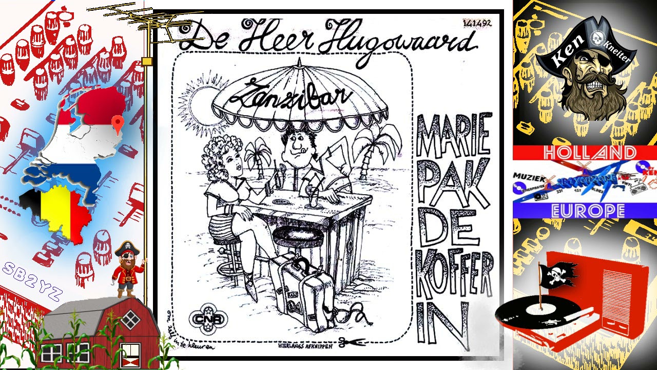 Zat ik maar op Zanzibar - De Heer Hugowaard - 1978 - Piratenmuziek