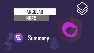 Tự Học NgRx #8 - Tổng kết Và Chia sẽ thông tin về Angular