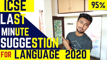 Last Minute suggestion for ICSE LANGUAGE 2020 || How to score 95% in it? || Akash Talks