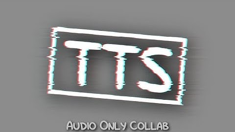 [Sparta Remix] The 9 part TTS 24th Custom Source Collab