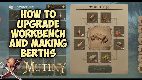 How to upgrade Workbench and making Berths - Mutiny pirate Survival RPG - Copy Cat Gameplay