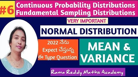 NORMAL DISTRIBUTION | Mean & Variance of Normal Distribution Important Question forJNTUH COSM MSFP&S