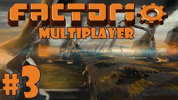 Factorio Multiplayer - Episode 3 - For Science!