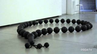 Proatv Mona Hatoum Sala 2 Por La Curadora Chiara Bertola