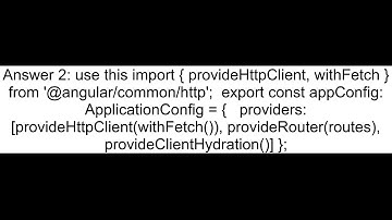 Angular detected that HttpClient is not configured to use fetch APIs Angular 17 - SSR