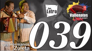 039 - Los Zuleta - Con Letra (Video Lyric)