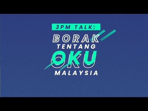 [3PM Talk] Sejauh manakah kita meraikan OKU? | Sambutan Bulan OKU 2021