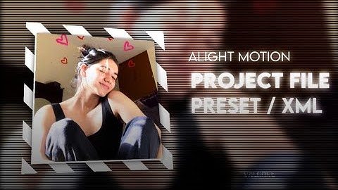 Soumya Awasthi Project File Preset/XML -- ALIGHT MOTION
