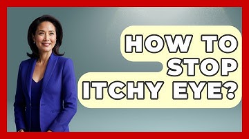 How To Stop Itchy Eye? - Optometry Knowledge Base