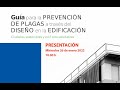 Presentación Guía para la prevención de Plagas a través del diseño en la edificación