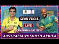 AUSTRALIA vs SOUTH AFRICA ICC WORLD CUP 2023 SEMIFINAL 2 LIVE SCORES | SA vs AUS LIVE | SA BAT