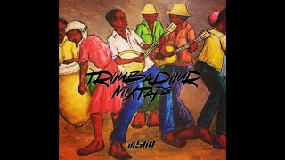 Haiti Troubadour Mixtape