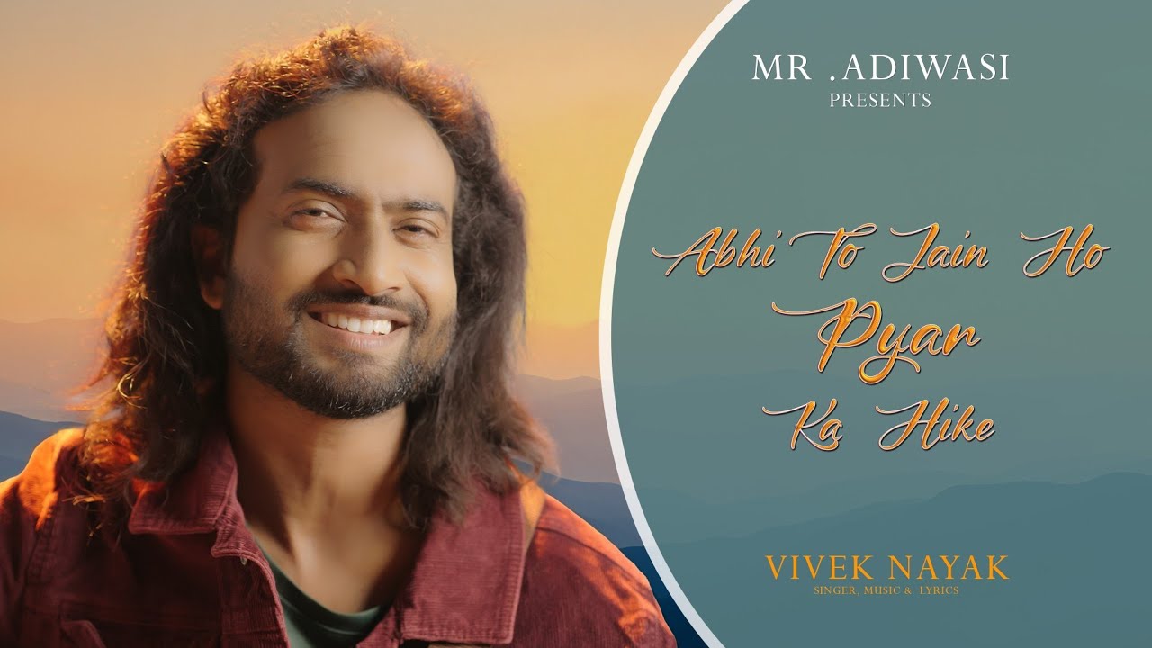 Abhi To Jain Ho Pyar Ka Hike | Singer - Vivek Nayak, Thank You Bhaiya ❤️ | #One Side #Love Song 2025
