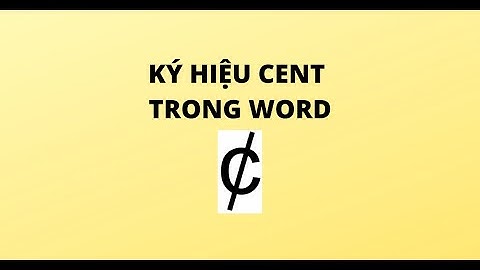 KÝ HIỆU CENT TRONG WORD