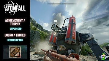 Atomfall - Unplugged Achievement/Trophy Guide