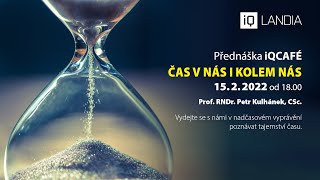 iQCAFÉ - Čas v nás i kolem nás