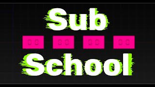 Sub School (preview)