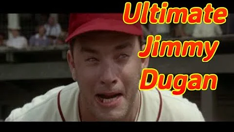 Jimmy Dugan - A League Of Their Own Ultimate Compilation - Tom Hanks' Greatness