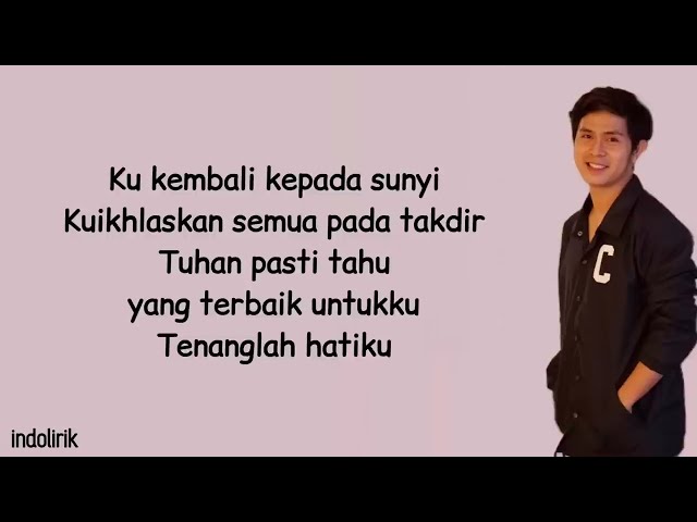 Cakra Khan - Kepada Hati | Lirik Lagu Indonesia class=