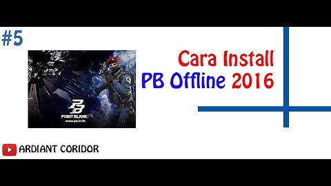Cara Install PB Offline 2016 #5