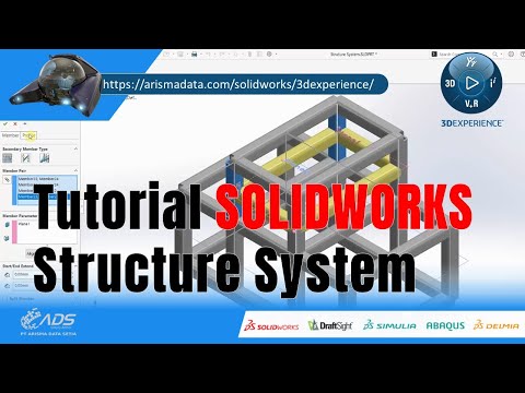 SolidWorks Indonesia - Tutorial membuat konstruksi baja lebih cepat dengan Structure Systems