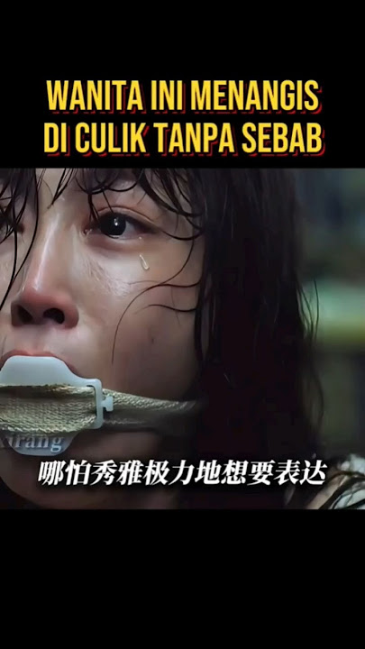 WANITA INI DI CULIK OLEH RUMAH SAKIT GANGGUAN JIWA #alurceritaflim #film