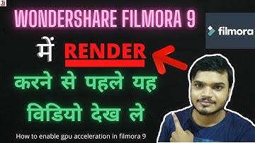how to enable gpu acceleration in filmora 9 | wondershare filmora | Technical Santanu Raj | Hindi |