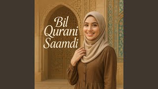Bil Qurani Saamdi