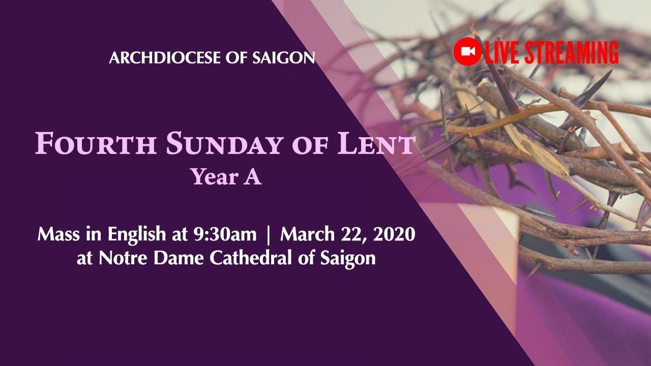 Fourth Sunday Of Lent Year A English Mass Live Youtube