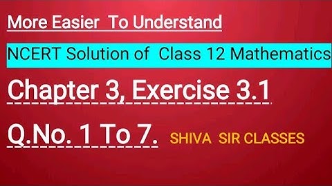 MATRICES INTRODUCTION AND EXERCISE 3.1 QUESTION 1 TO 7 SOLUTIONS CLASS XII NCERT