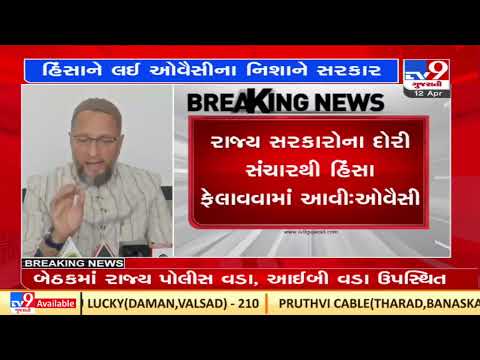 AIMIM chief Asaduddin Owaisi alleges state govts 'complicit' in Ram Navami violence| TV9News