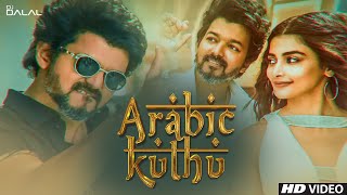 Arabic Kuthu Remix | Halamithi Habibo | Vijay | DJ Dalal London