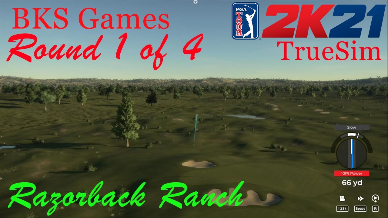 Round 1 of 4 BKS Games PGA Tour 2k21 Razorback Ranch YouTube