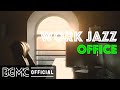 WORK JAZZ OFFICE: Elegant Bossa Nova Jazz for Work, Study, and Relax