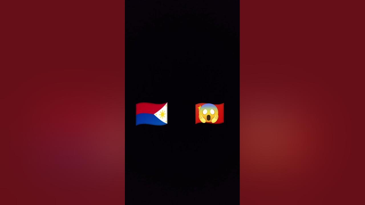 memes country flag philippines and china YouTube