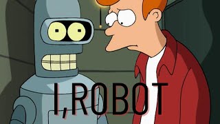 let's talk about I, robot