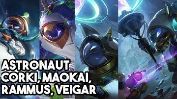 Astronaut Maokai, Rammus, Veigar and Corki || PBE Preview