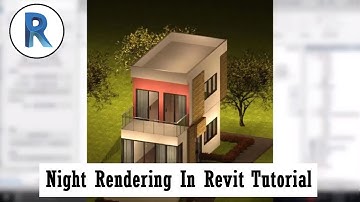 Revit Architecture | Night Rendering In Revit Tutorial