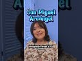 Arcángel San MIguel El Poderoso Protector