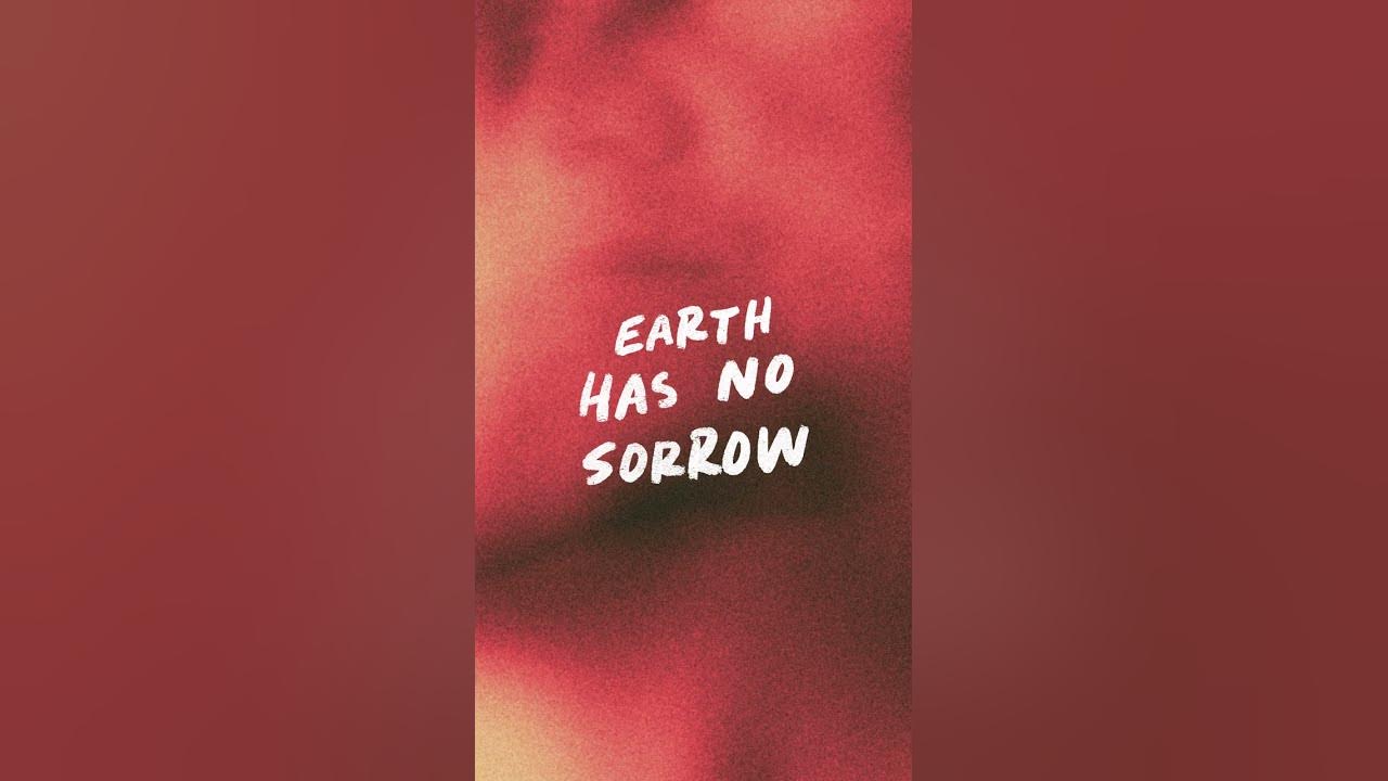 Earth Has No Sorrow