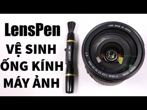 LensPen - Cách vệ sinh ống kính máy ảnh tốt nhất